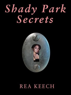 cover image of Shady Park Secrets